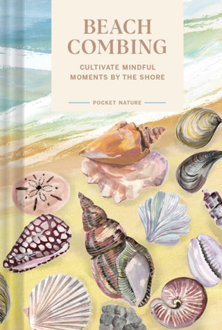 Cover image for 9781797217925 - Pocket Nature: Beachcombing