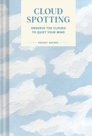 Cover image for 9781797218243 - Pocket Nature: Cloud-Spotting