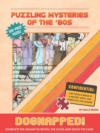 Cover image for 9781797222257 - Puzzling Mysteries of the ’80s Dognapped! 500-Piece Puzzle