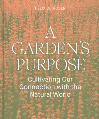 Cover image for 9781797222448 - A Garden's Purpose