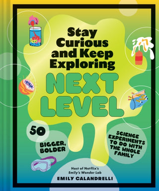 Cover image for 9781797226484 - Stay Curious and Keep Exploring: Next Level