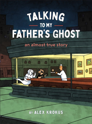 Cover image for 9781797228181 - Talking to My Father's Ghost