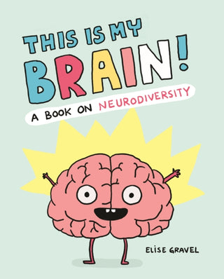 Supplemental image for 9781797228204 - This Is My Brain!