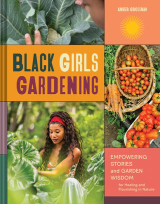 Cover image for 9781797228242 - Black Girls Gardening