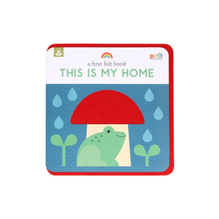 Cover image for 9781797231945 - A First Felt Book: This Is My Home