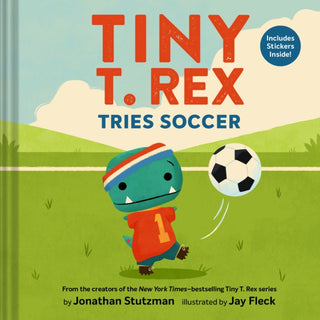 Cover image for 9781797233857 - Tiny T. Rex Tries Soccer