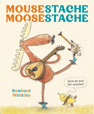 Cover image for 9781797233918 - Mousestache Moosestache