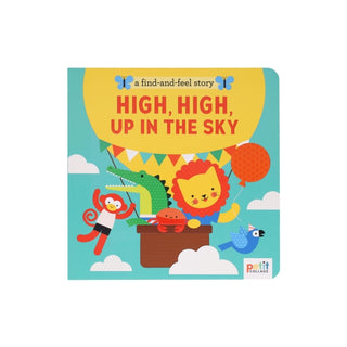 Cover image for 9781797234793 - A Find and Feel Story: High, High, Up in the Sky