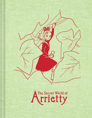 Cover image for 9781797235493 - Studio Ghibli The Secret World of Arrietty Sketchbook