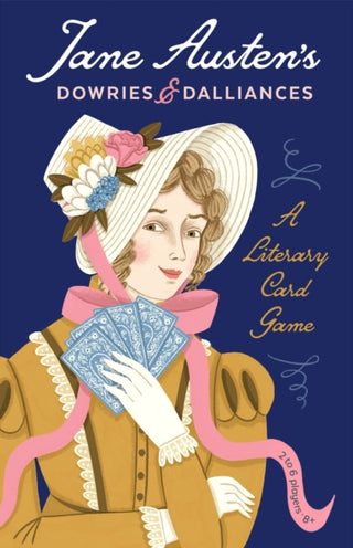 Cover image for 9781797235578 - Jane Austen's Dowries & Dalliances: A Literary Card Game