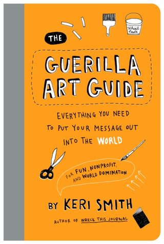 Cover image for 9781797236766 - The Guerilla Art Guide