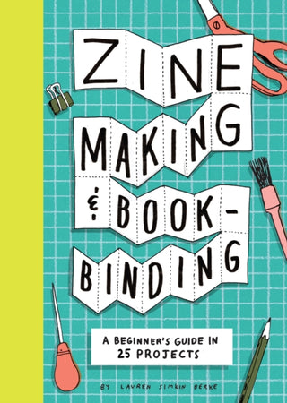 Cover image for 9781797238753 - Zine Making and Bookbinding