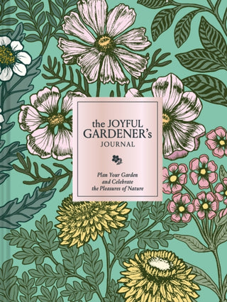 Cover image for 9781797241081 - The Joyful Gardener's Journal