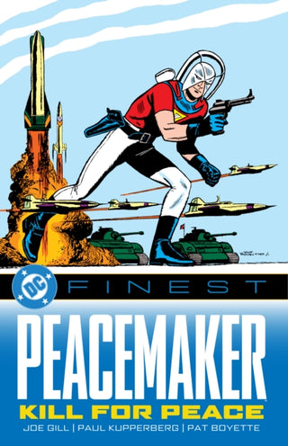 Cover image for 9781799500988 - DC Finest: Peacemaker: Kill for Peace