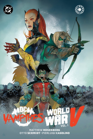 Cover image for 9781799501619 - DC vs. Vampires: World War V Vol. 1