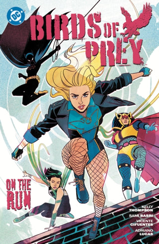 Cover image for 9781799505693 - Birds of Prey Vol. 4: On the Run
