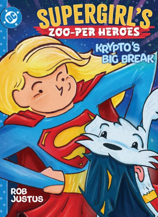 Cover image for 9781799506010 - Supergirl's Zoo-per Heroes: Krypto's Big Break