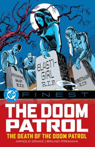 Cover image for 9781799506690 - DC Finest: Doom Patrol: The Death of the Doom Patrol!