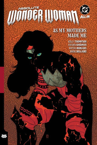 Cover image for 9781799507536 - Absolute Wonder Woman Vol. 2: As My Mothers Made Me