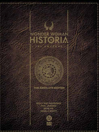 Cover image for 9781799508465 - Wonder Woman Historia: The Amazons: Absolute Edition