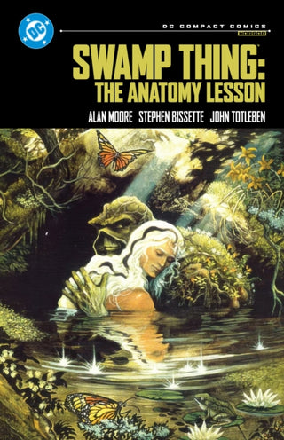 Cover image for 9781799509295 - Swamp Thing: The Anatomy Lesson: DC Compact Comics Edition