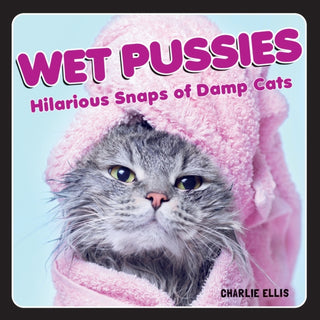 Cover image for 9781800070073 - Wet Pussies