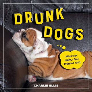 Cover image for 9781800070219 - Drunk Dogs