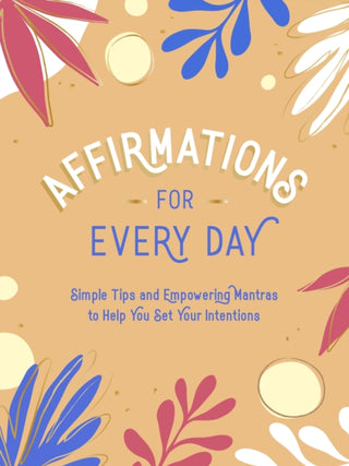Cover image for 9781800071834 - Affirmations for Every Day