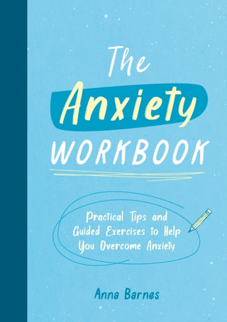 Cover image for 9781800073975 - The Anxiety Workbook