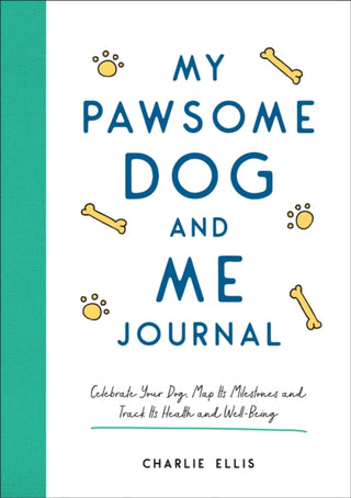 Cover image for 9781800074194 - My Pawsome Dog and Me Journal