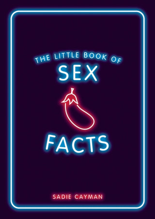 Cover image for 9781800076327 - The Little Book of Sex Facts