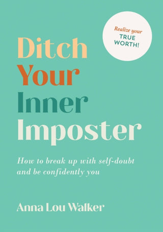 Cover image for 9781800076440 - Ditch Your Inner Imposter