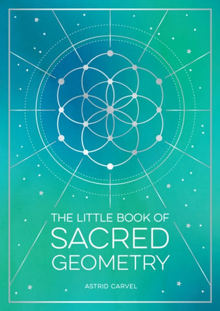 Cover image for 9781800076822 - The Little Book of Sacred Geometry