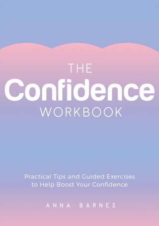 Cover image for 9781800077157 - The Confidence Workbook