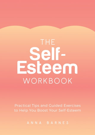 Supplemental image for 9781800077164 - The Self-Esteem Workbook