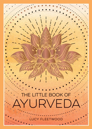 Supplemental image for 9781800079359 - The Little Book of Ayurveda