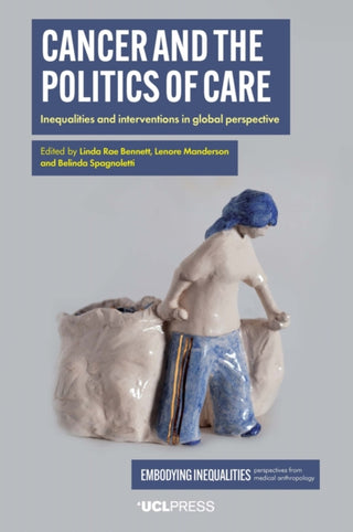 Cover image for 9781800080744 - Cancer and the Politics of Care