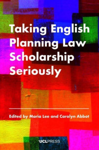 Cover image for 9781800082892 - Taking English Planning Law Scholarship Seriously