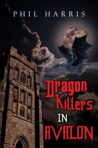 Cover image for 9781800166905 - Dragon Killers in Avalon