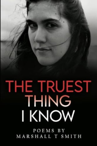 Cover image for 9781800167476 - The Truest Thing I Know