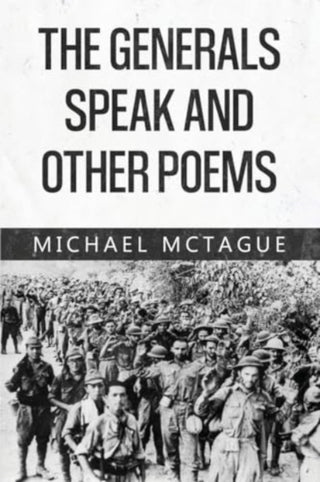 Cover image for 9781800168831 - The Generals Speak and Other Poems