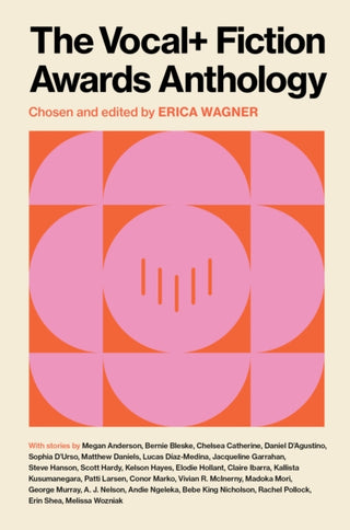 Cover image for 9781800182257 - The VOCAL+ Fiction Awards Anthology