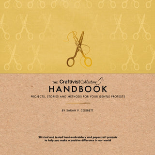 Cover image for 9781800182509 - The Craftivist Collective Handbook