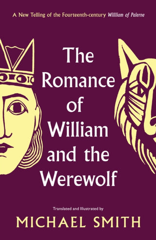 Cover image for 9781800183698 - The Romance of William and the Werewolf