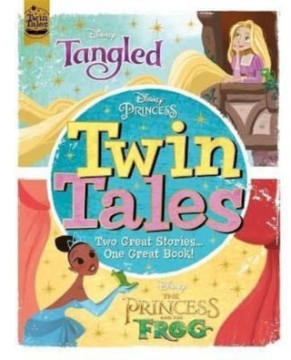 Cover image for 9781800223257 - Disney Princess: Twin Tales: Tangled / The Princess & The Frog