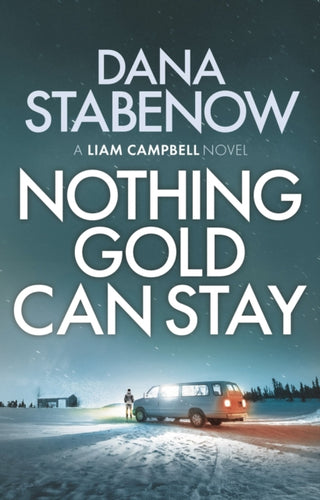 Cover image for 9781800240384 - Nothing Gold Can Stay