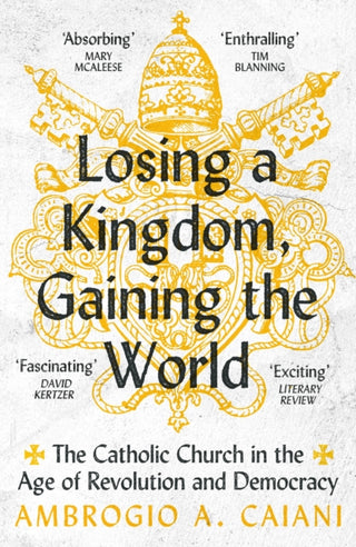 Cover image for 9781800240483 - Losing a Kingdom, Gaining the World