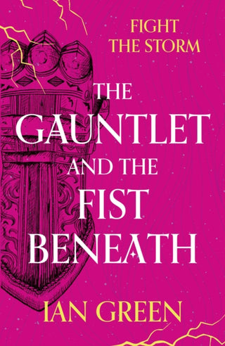 Cover image for 9781800244160 - The Gauntlet and the Fist Beneath