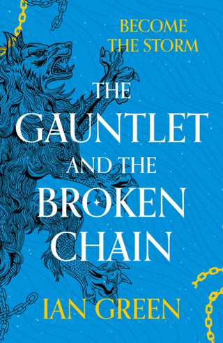 Cover image for 9781800244184 - The Gauntlet and the Broken Chain