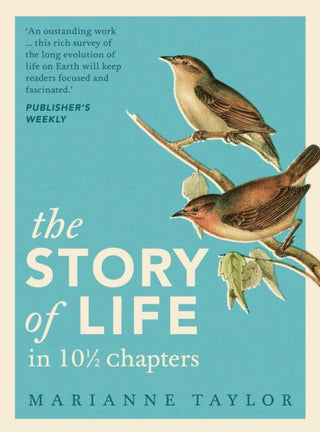 Cover image for 9781800249189 - The Story of Life in 10½ Chapters